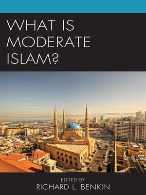 cover image of What Is Moderate Islam?